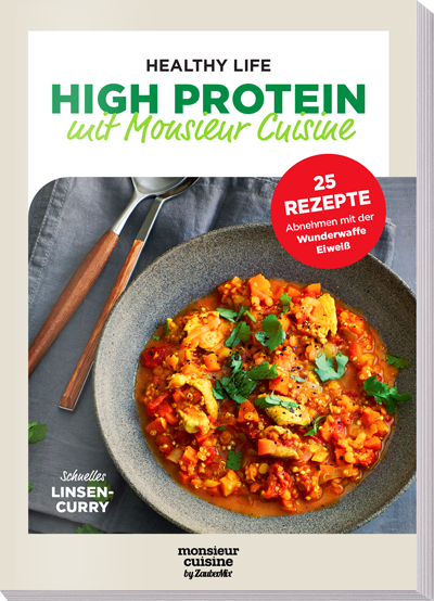 High-Protein-Ernährung mit dem Monsieur Cuisine - E-Book