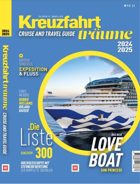 KREUZFAHRTTRÄUME 2024/2025 - Die Kreuzfahrtbibel